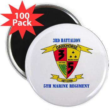 3B5M - M01 - 01 - 3rd Battalion 5th Marines with Text - 2.25" Magnet (100 pack)