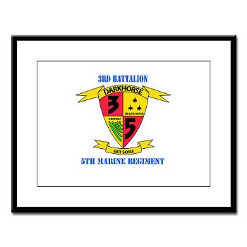 3B5M - M01 - 02 - 3rd Battalion 5th Marines with Text - Large Framed Print