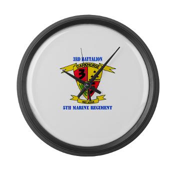 3B5M - M01 - 03 - 3rd Battalion 5th Marines with Text - Large Wall Clock