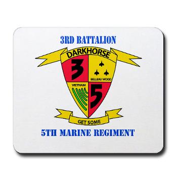 3B5M - M01 - 03 - 3rd Battalion 5th Marines with Text - Mousepad