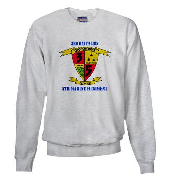3B5M - A01 - 03 - 3rd Battalion 5th Marines with Text - Sweatshirt - Click Image to Close