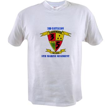 3B5M - A01 - 04 - 3rd Battalion 5th Marines with Text - Value T-Shirt - Click Image to Close