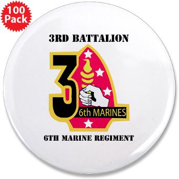 3B6M - M01 - 01 - 3rd Battalion - 6th Marines with Text 3.5" Button (100 pack) - Click Image to Close