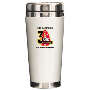 3B6M - M01 - 03 - 3rd Battalion - 6th Marines with Text Ceramic Travel Mug