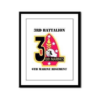 3B6M - M01 - 02 - 3rd Battalion - 6th Marines with Text Framed Panel Print - Click Image to Close