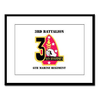 3B6M - M01 - 02 - 3rd Battalion - 6th Marines with Text Large Framed Print - Click Image to Close