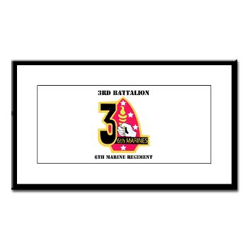 3B6M - M01 - 02 - 3rd Battalion - 6th Marines with Text Small Framed Print - Click Image to Close