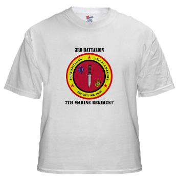 3B7M - A01 - 04 - 3rd Battalion 7th Marines with Text White T-Shirt - Click Image to Close
