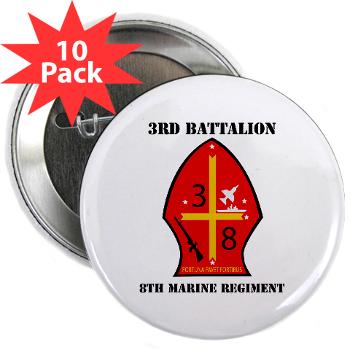 3B8M - M01 - 01 - 3rd Battalion - 8th Marines with Text 2.25" Button (10 pack) - Click Image to Close