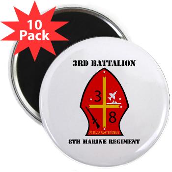 3B8M - M01 - 01 - 3rd Battalion - 8th Marines with Text 2.25" Magnet (10 pack)