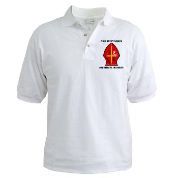 3B8M - A01 - 04 - 3rd Battalion - 8th Marines with Text Golf Shirt - Click Image to Close