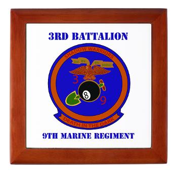 3B9M - M01 - 03 - 3rd Battalion - 9th Marines with Text - Keepsake Box