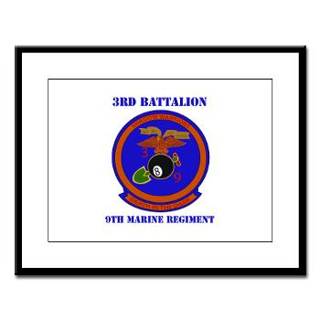 3B9M - M01 - 02 - 3rd Battalion - 9th Marines with Text - Large Framed Print