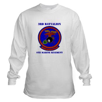 3B9M - A01 - 03 - 3rd Battalion - 9th Marines with Text - Long Sleeve T-Shirt - Click Image to Close