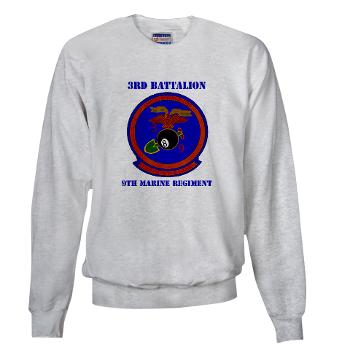 3B9M - A01 - 03 - 3rd Battalion - 9th Marines with Text - Sweatshirt - Click Image to Close