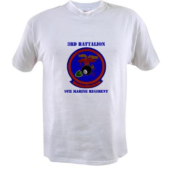 3B9M - A01 - 04 - 3rd Battalion - 9th Marines with Text - Value T-shirt - Click Image to Close