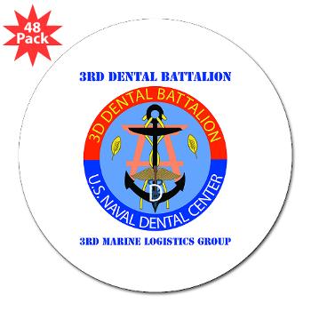 3DB - M01 - 01 - DUI - 3rd Dental Battalion with Text - 3" Lapel Sticker (48 pk) - Click Image to Close