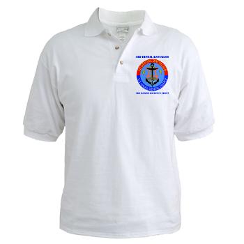 3DB - A01 - 04 - DUI - 3rd Dental Battalion with Text - Golf Shirt