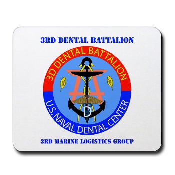 3DB - M01 - 03 - DUI - 3rd Dental Battalion with Text - Mousepad - Click Image to Close