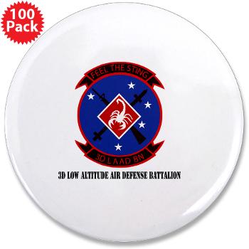 3LAADBn - M01 - 01 - 3rd Low Altitude Air Defense Bn with Text - 3.5" Button (100 pack)