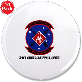 3LAADBn - M01 - 01 - 3rd Low Altitude Air Defense Bn with Text - 3.5" Button (10 pack)