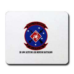 3LAADBn - M01 - 03 - 3rd Low Altitude Air Defense Bn with Text - Mousepad