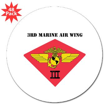 3MAW - M01 - 01 - 3rd Marine Air Wing with Text 3" Lapel Sticker (48 pk)