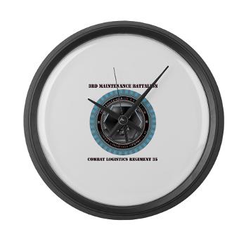 3MB35 - M01 - 03 - 3rd Maintenance Battalion with Text Large Wall Clock