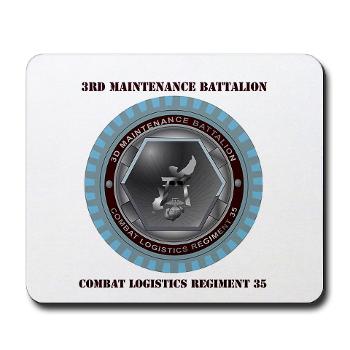 3MB35 - M01 - 03 - 3rd Maintenance Battalion with Text Mousepad
