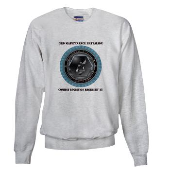 3MB35 - A01 - 03 - 3rd Maintenance Battalion with Text Sweatshirt