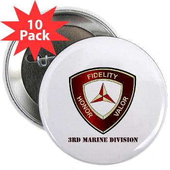 3MD - M01 - 01 - 3rd Marine Division with Text - 2.25" Button (10 pack) - Click Image to Close