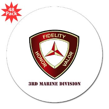 3MD - M01 - 01 - 3rd Marine Division with Text - 3" Lapel Sticker (48 pk) - Click Image to Close