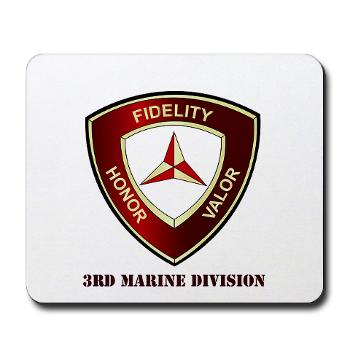 3MD - M01 - 03 - 3rd Marine Division with Text - Mousepad