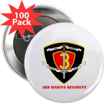 3MR - M01 - 01 - 3rd Marine Regiment with text 2.25" Button (100 pack)