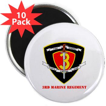 3MR - M01 - 01 - 3rd Marine Regiment with text 2.25" Magnet (10 pack)