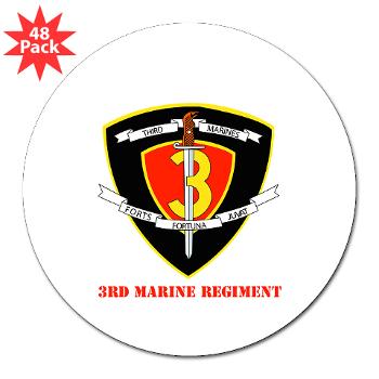 3MR - M01 - 01 - 3rd Marine Regiment with text 3" Lapel Sticker (48 pk)