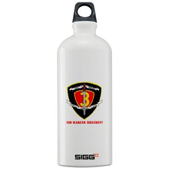 3MR - M01 - 03 - 3rd Marine Regiment with text Sigg Water Bottle 1.0L - Click Image to Close