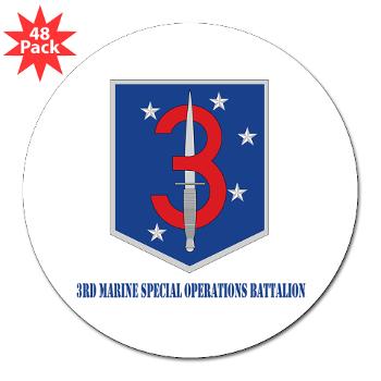 3MSOB - M01 - 01 - 3rd Marine Special Operations Bn with Text - 3" Lapel Sticker (48 pk)