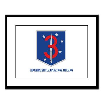 3MSOB - M01 - 02 - 3rd Marine Special Operations Bn with Text - Large Framed Print - Click Image to Close