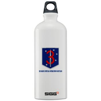 3MSOB - M01 - 03 - 3rd Marine Special Operations Bn with Text - Sigg Water Bottle 1.0L