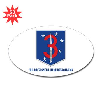 3MSOB - M01 - 01 - 3rd Marine Special Operations Bn with Text - Sticker (Oval 50 pk)