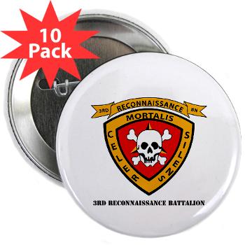 3RB - A01 - 01 - 3rd Reconnaissance Battalion with Text - 2.25" Button (10 pack)