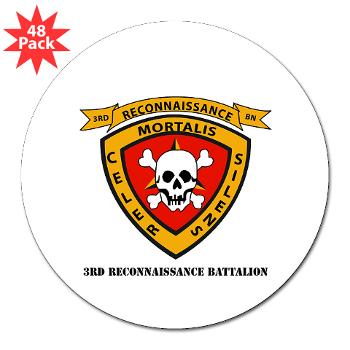 3RB - A01 - 01 - 3rd Reconnaissance Battalion with Text - 3" Lapel Sticker (48 pk) - Click Image to Close