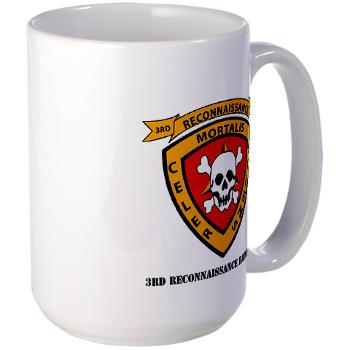 3RB - A01 - 01 - 3rd Reconnaissance Battalion with Text - Large Mug