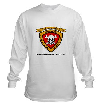 3RB - A01 - 01 - 3rd Reconnaissance Battalion with Text - Long Sleeve T-Shirt - Click Image to Close