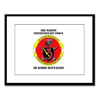 3RBN - M01 - 02 - 3rd Radio Battalion with Text - Large Framed Print - Click Image to Close