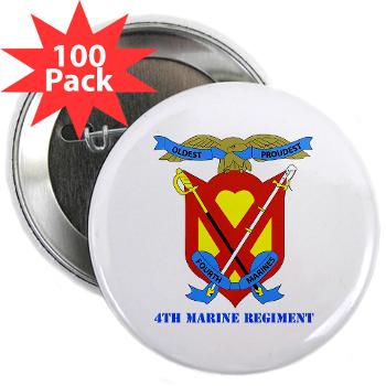 4MR - M01 - 01 - 4th Marine Regiment with Text - 2.25" Button (100 pack)