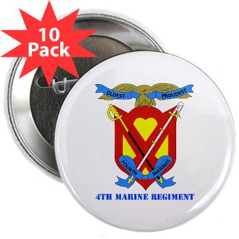 4MR - M01 - 01 - 4th Marine Regiment with Text - 2.25" Button (10 pack)