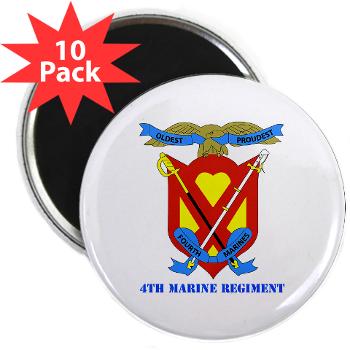 4MR - M01 - 01 - 4th Marine Regiment with Text - 2.25" Magnet (10 pack) - Click Image to Close