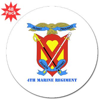 4MR - M01 - 01 - 4th Marine Regiment with Text - 3" Lapel Sticker (48 pk) - Click Image to Close